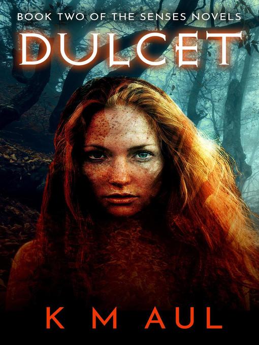 Title details for Dulcet by K.M. Aul - Available